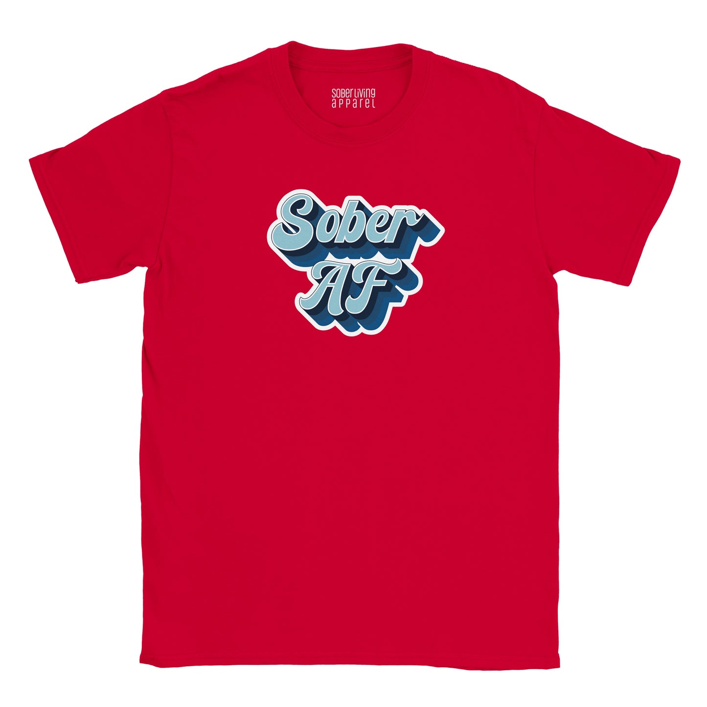 Sober AF Shirt (Blues) T-Shirt