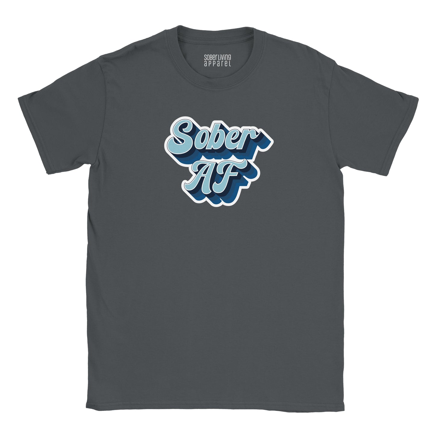 Sober AF Shirt (Blues) T-Shirt