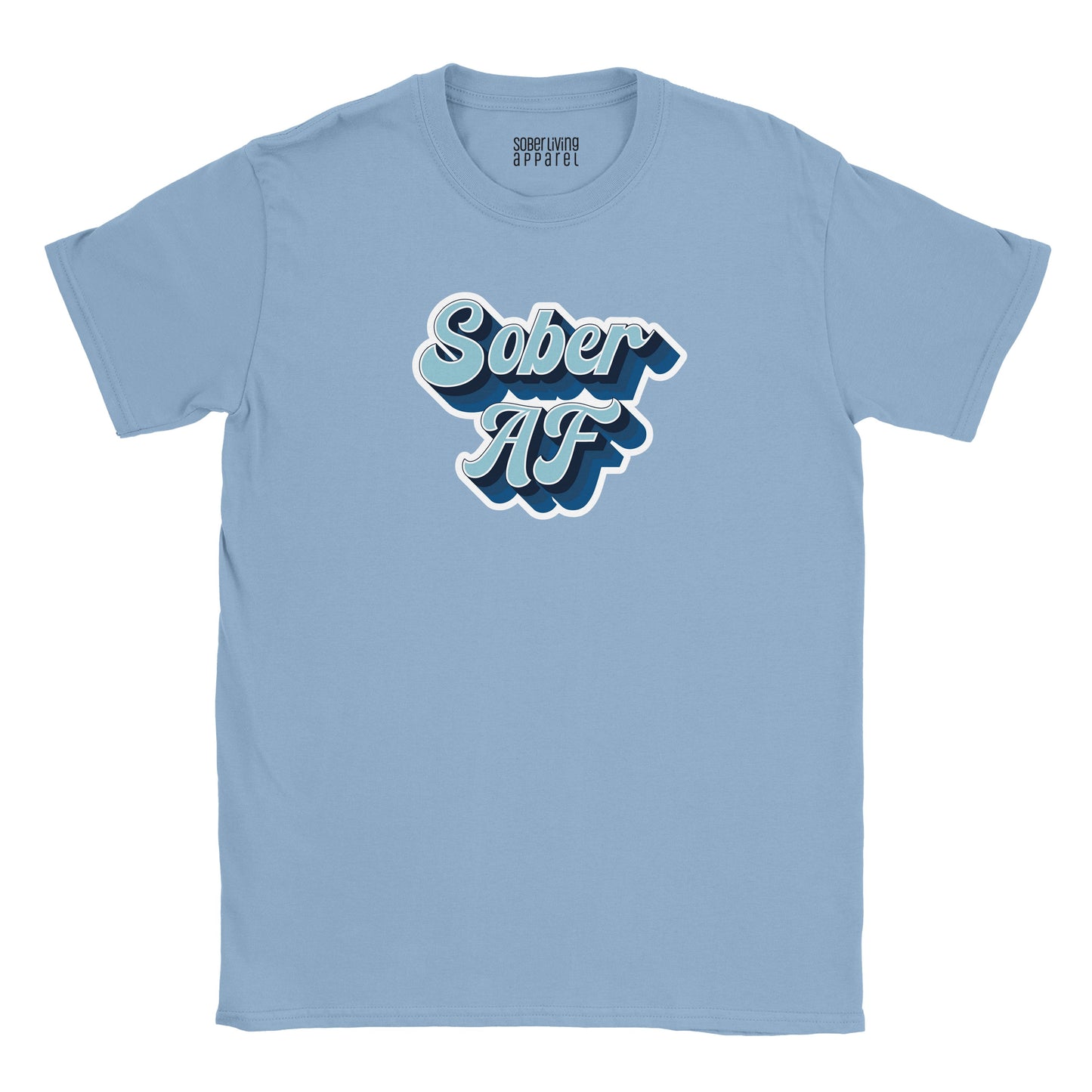 Sober AF Shirt (Blues) T-Shirt