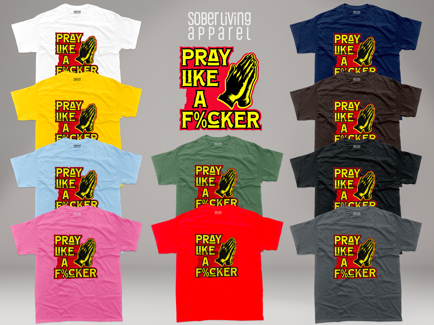 Pray Like a F%cker Bold Recovery T-Shirt