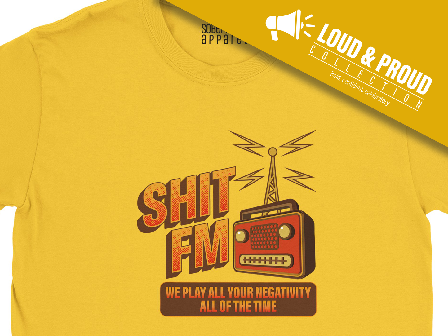 Sh*t FM Sober T-Shirt – Funny Recovery Apparel That Calls Out Negative Self-Talk