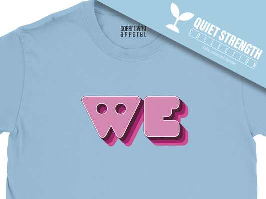 WE (Pinks) Sober Pink Retro Recovery T-Shirt