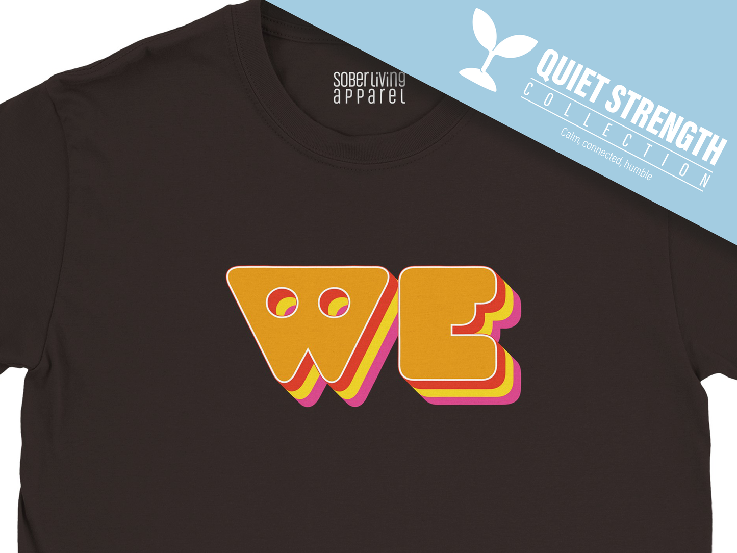WE (Summer) Sober Retro Recovery T-Shirt